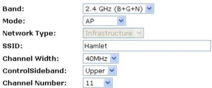 Band: 2.4 GHz (B+G+N) Mode: AP Network Type: Infrastructure SSID: Hamlet Channel Width: 40MHz ControlSideband: Upper Channel Number: 11