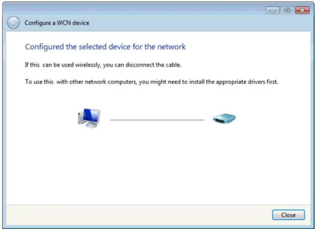 Configure a WCN device Configured the selected device for the network If this can be used wirelessly, you can disconnect the cable. To use this with other network computers, you might need to install the appropriate drivers first.