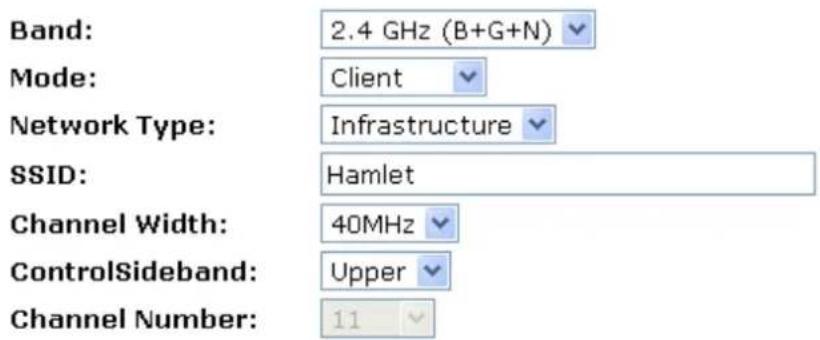 Band: 2.4 GHz (B+G+N) Mode: Client Network Type: Infrastructure SSID: Hamlet Channel Width: 40MHz ControlSideband: Upper Channel Number: 11
