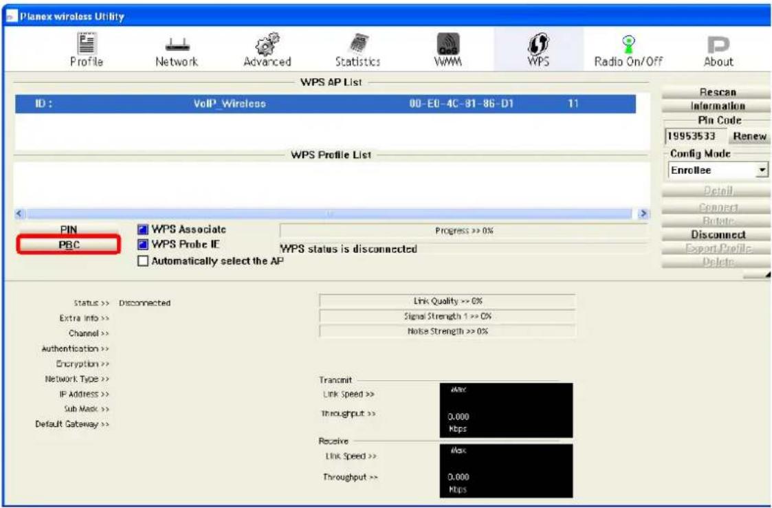 Planex wireless Utility Profile Network Advanced Statistics WWW WPS Radio On/Off About WPS AP List ID: VoIP_Wireless 00-E0-4C-81-86-D1 11 WPS Profile List PIN WPS Associate Progress >> 0% PBC WPS Probe IE WPS status is disconnected Automatically select the AP Status >> Disconnected Link Quality >> 0% Extra Info >> Signal Strength 1 >> 0% Channel >> Noise Strength >> 0% Authentication >> Encryption >> Network Type >> IP Address >> Sub Mask >> Default Gateway >> Transmit Link Speed >> Max Throughput >> 0.000 Kbps Receive Link Speed >> Max Throughput >> 0.000 Kbps