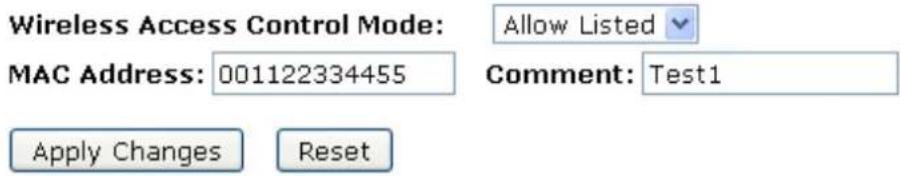 Wireless Access Control Mode: Allow Listed MAC Address: 001122334455 Comment: Test1 Apply Changes Reset