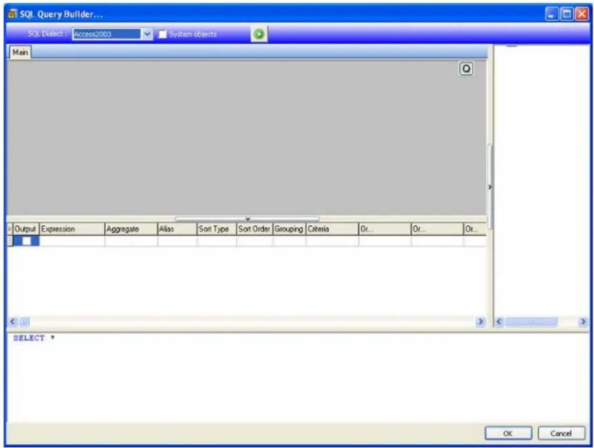 SQL Query Builder... SQL Dialect: Access2003 System objects Main Output Expression Aggregate Alias Sort Type Sort Order Grouping Criteria Or... Or... Or... SELECT OK Cancel