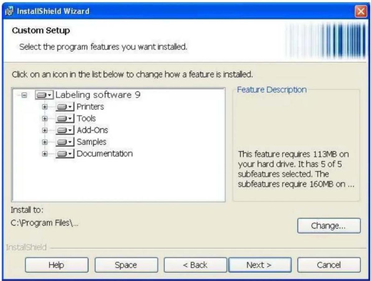 InstallShield Wizard Custom Setup Select the program features you want installed. Click on an icon in the list below to change how a feature is installed. Labeling software 9 + Printers + Tools + Add-Ons + Samples + Documentation Feature Description This feature requires 113MB on your hard drive. It has 5 of 5 subfeatures selected. The subfeatures require 160MB on ... Install to: C:\Program Files\ Change... InstallShield Help Space < Back Next > Cancel