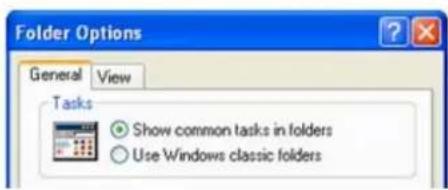 Folder Options General View Tasks ● Show common tasks in folders ○ Use Windows classic folders