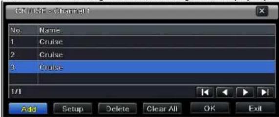 CRUISE - Channel 1 No. Name 1 Cruise 2 Cruise 3 Cruise 1/1 Add Setup Delete Clear All OK Exit