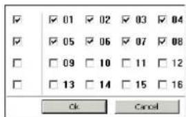 ✓ 01 ✓ 02 ✓ 03 ✓ 04 ✓ 05 ✓ 06 ✓ 07 ✓ 08 □ 09 □ 10 □ 11 □ 12 □ 13 □ 14 □ 15 □ 16 Ok Cancel