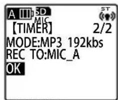 A III SD MIC [TIMER] 2/2 MODE:MP3 192kbs REC TO:MIC_A OK