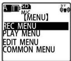 A IT SD MUC 【MENU】 REC MENU PLAY MENU EDIT MENU COMMON MENU