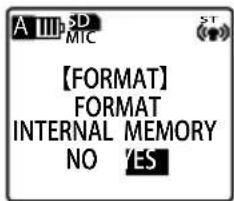 A III SD MTC 【FORMAT】 FORMAT INTERNAL MEMORY NO YES