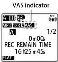 VAS indicator A III SD MIC MP3 128 K VAS A 1/2 0m00s REC REMAIN TIME 16 h25 m45s FLAT