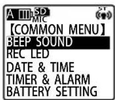 A III SD MIC 【COMMON MENU】 BEEP SOUND REC LED DATE & TIME TIMER & ALARM BATTERY SETTING