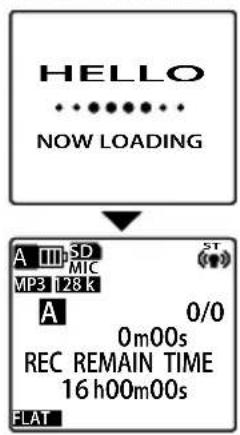 HELLO NOW LOADING A III SD MIC MP3 128 K A 0/0 0m00s REC REMAIN TIME 16 h00m00s FLAT