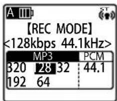 A III 【REC MODE】 <128kbps 44.1kHz> MP3 PCM 320 28 32 44.1 192 64