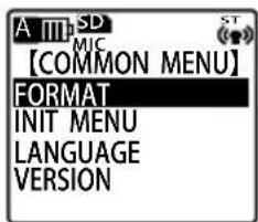 A MP SD MIC 【COMMON MENU】 FORMAT INIT MENU LANGUAGE VERSION