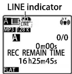 LINE indicator A III SD LINE MP3 128K A 0/0 0m00s REC REMAIN TIME 16 h25m45s FLAT