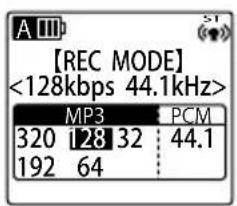 A III 【REC MODE】 <128kbps 44.1kHz> MP3 PCM 320 128 32 44.1 192 64