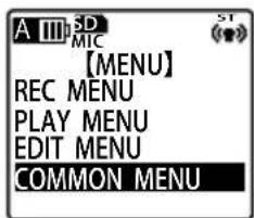 A III SD MIC 【MENU】 REC MENU PLAY MENU EDIT MENU COMMON MENU
