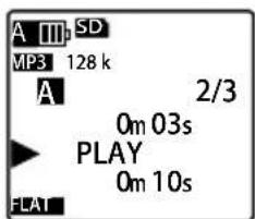 A III SD MP3 128 k A 2/3 0m 03s PLAY 0m 10s FLAT