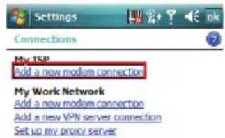 Settings Connections My ISP Add a new modem connection My Work Network Add a new modem connection Add a new VPN server connection Set up my proxy server
