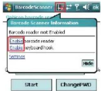 Barcode Scanner Information Barcode reader not Enabled Enable barcode reader Enable keyboard hook Settings Hide Start ChangePWD