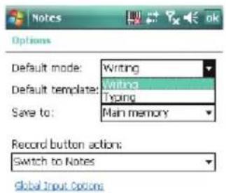 Options Default mode: Writing Default template: Writing Trapping Save to: Main memory Record button action: Switch to Notes Global Input Options