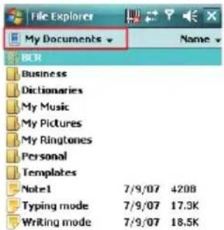 File Explorer My Documents Name BCR Business Dictionaries My Music My Pictures My Ringtones Personal Templates Note1 7/9/07 4208 Typing mode 7/9/07 17.3K Writing mode 7/9/07 18.5K