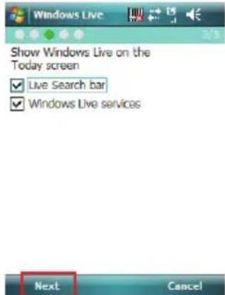 Windows Live Show Windows Live on the Today screen ✓ Live Search bar ✓ Windows Live services Next Cancel