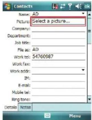 Contacts Name: AD Picture: Select a picture... Company: Department: Job title: File as: AD Work tel: 54760987 Work fax: Work addr: IM: E-mail: Mobile tel: Ring tone: Details Notes Menu