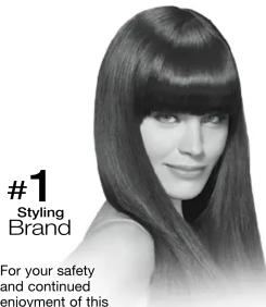 #1 Styling Brand For your safety and continued enjoyment of this
