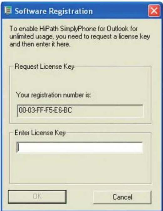 Software Registration To enable HiPath SimplyPhone for Outlook for unlimited usage, you need to request a license key and then enter it here. Request License Key Your registration number is: 00-03-FF-F5-E6-BC Enter License Key OK Cancel