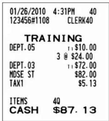 01/26/2010 4:31PM 40 123456#1108 CLERK40 TRAINING DEPT.05 11 $10.00 3 @ $24.00 DEPT.03 11 $72.00 MDSE ST $82.00 TAX1 $5.13 ITEMS 4Q CASH $87.13