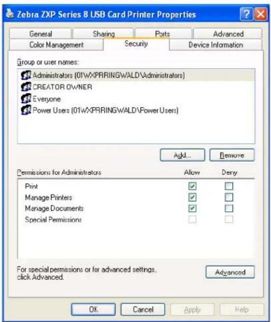 Zebra ZXP Series 8 USB Card Printer Properties General Sharing Ports Advanced Color Management Security Device Information Group or user names: Administrators (01wXPRRINGWALD\Administrators) CREATOR OWNER Everyone Power Users (01wXPRRINGWALD\Power Users) Add... Remove Permissions for Administrators Allow Deny Print ✓ □ Manage Printers ✓ □ Manage Documents ✓ □ Special Permissions □ □ For special permissions or for advanced settings, click Advanced. Advanced OK Cancel Apply Help