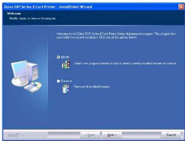 Zebra ZIP Series B Card Printer - InstallShield Wizard Welcome Modify repair, or remove the program WELCOME TO THE Zebra ZIP Series B Card Printer Setup Maintenance program. This program lets you modify the current installation. Click one of the options below. Modify Select new program features to add or select currently installed features to remove. Remove Remove all installed features InstallShield < Back Next > Cancel