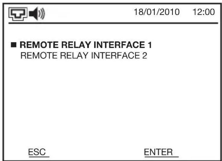 18/01/2010 12:00 ■ REMOTE RELAY INTERFACE 1 REMOTE RELAY INTERFACE 2 ESC ENTER