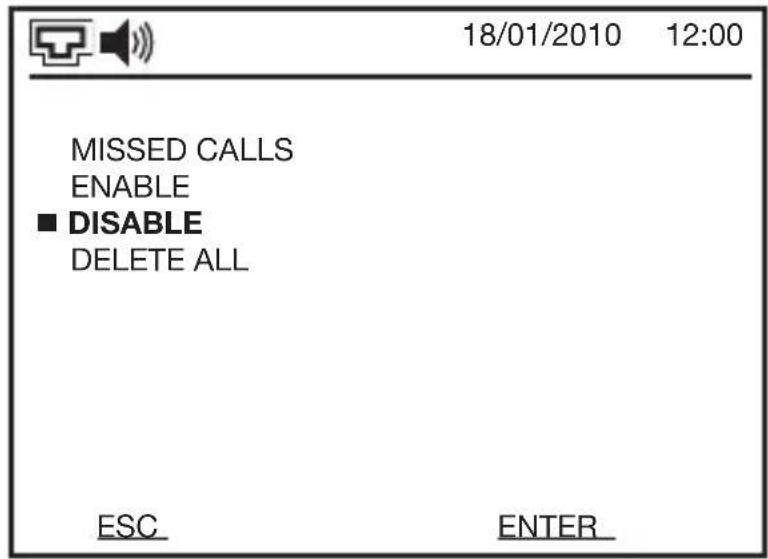 18/01/2010 12:00 MISSED CALLS ENABLE ■ DISABLE DELETE ALL ESC ENTER