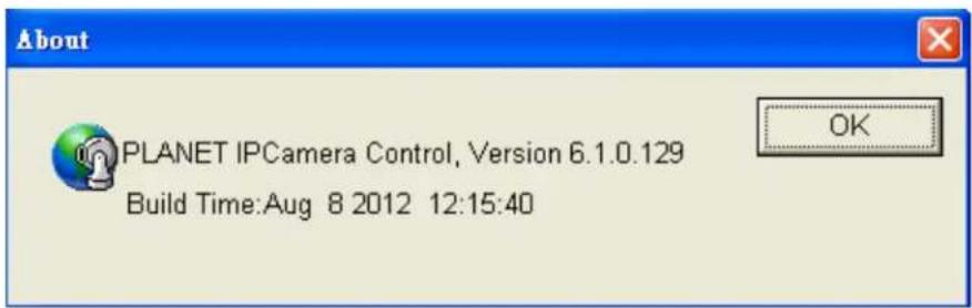 PLANET IPCamera Control, Version 6.1.0.129 Build Time:Aug 8 2012 12:15:40