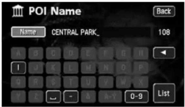 ECLIPSE AVN6620 - Enter the POI name (or address) by touching one character at a time. - 1