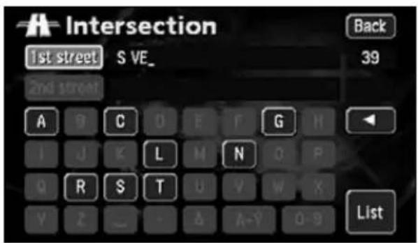 ECLIPSE AVN6620 - Enter the Street Name by touching on the characters on the screen one character at a time. - 1