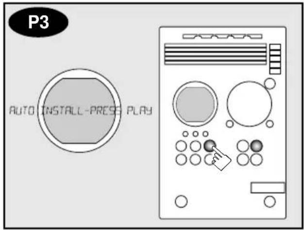 P3 AUTO INSTALL-PRESS PLAY
