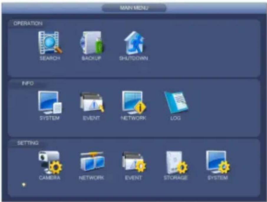 MAIN MENU OPERATION SEARCH BACKUP SHUTDOWN INFO SYSTEM EVENT NETWORK LOG SETTING CAMERA NETWORK EVENT STORAGE SYSTEM