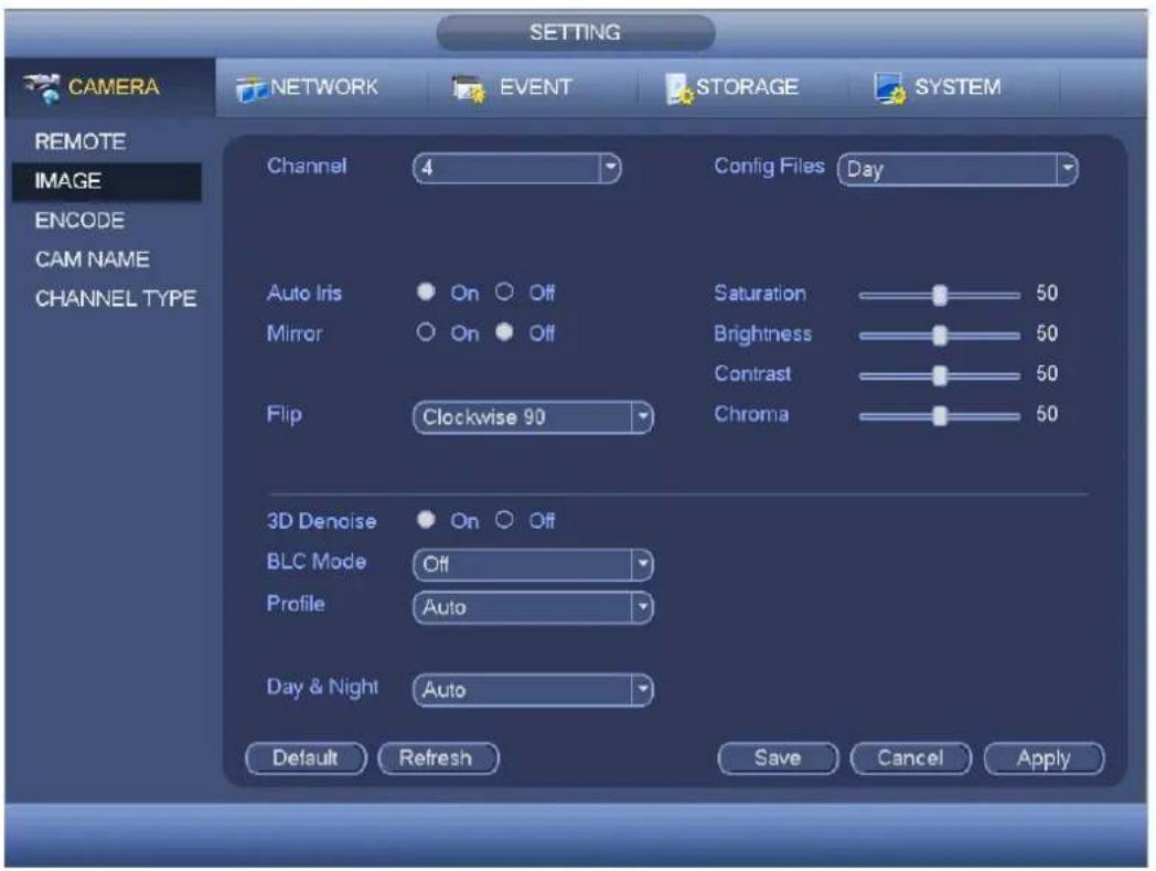CAMERA NETWORK EVENT STORAGE SYSTEM REMOTE IMAGE ENCODE CAM NAME CHANNEL TYPE Channel 4 Config Files Day Auto Iris On Off Saturation 50 Mirror On Off Brightness 50 Flip Clockwise 90 Contrast 50 Chroma 50 3D Denoise On Off BLC Mode Off Profile Auto Day & Night Auto Default Refresh Save Cancel Apply
