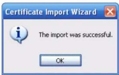 Certificate Import Wizard The import was successful. OK