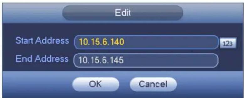 Edit Start Address 10.15.6.140 End Address 10.15.6.145 OK Cancel