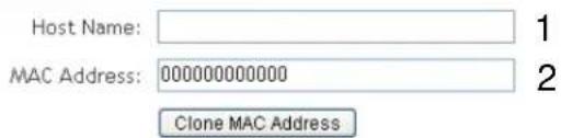 Host Name: MAC Address: 000000000000 Clone MAC Address