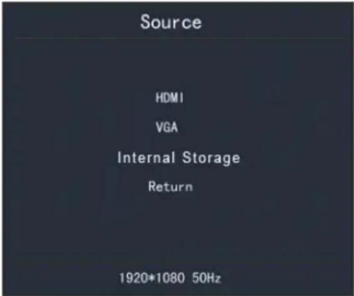 Source HDMI VGA Internal Storage Return 1920*1080 50Hz