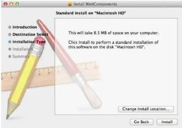 Standard Install on "Macintosh HD" Introduction Destination Select Installation Type Installation Summary This will take 8.5 MB of space on your computer. Click Install to perform a standard installation of this software on the disk "Macintosh HD". Change Install Location... Go Back Install