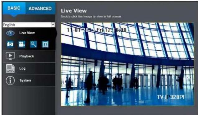 BASIC ADVANCED Live View Double click the image to view in full screen 1 - 01-2015 - Fri 12:00:00 Playback Log System TV-1 320PI