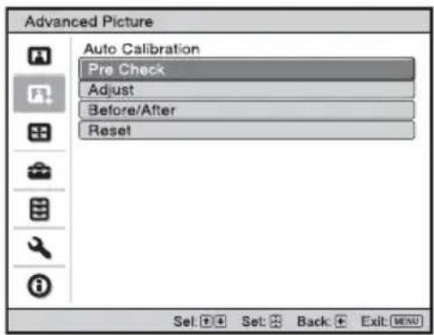 Advanced Picture Auto Calibration Pre Check Adjust Before/After Reset Set: ① ② Set: ③ Back: ④ Exit: MENU