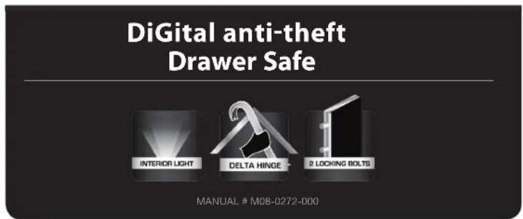 DiGital anti-theft Drawer Safe INTERIOR LIGHT DELTA HINGE 2 LOCKING BOLTS MANUAL # MO8-0272-000