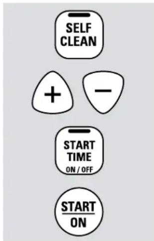 SELF CLEAN + - START TIME ON / OFF START ON